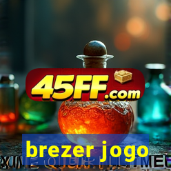 brezer jogo